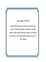 LUẬN VĂN: Hoàn thiện công tác kế toán chi phí sản xuất và tính giá thành sản phẩm xây lắp nhằm tăng cường hiệu lực quản trị chi phí tại Công ty Cổ phần Kinh doanh vật tư và Xây dựng potx