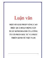 Luận văn: MỘT SỐ GIẢI PHÁP NÂNG CAO HIỆU QUẢ HOẠT ĐỘNG SẢN XUẤT KINH DOANH CỦA CÔNG TY CỔ PHẦN ĐẦU TƯ VÀ PHÁT TRIỂN KINH TẾ VIỆT NAM doc