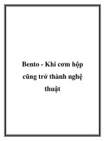 Bento - Khi cơm hộp cũng trở thành nghệ thuật docx