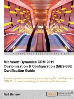 Microsoft Dynamics CRM 2011 Customization & Configuration (MB2-866) Certification Guide ppt