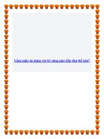 Lắng nghe áp dụng vào kỹ năng giao tiếp như thế nào?. pdf