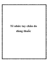 Tê nhức tay chân do dùng thuốc pptx