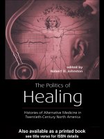 THE POLITICS OF HEALING Histories of Alternative Medicine in Twentieth- Century North America docx