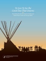 To Live To See the Great Day That Dawn - :Preventing Suicide by American Indian and Alaska Native ppt