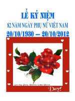 BÀI THUYẾT TRÌNH LỄ KỶ NIỆM 82 NĂM NGÀY PHỤ NỮ VIỆT NAM 20/10/1930 - 20/10/2012 pdf
