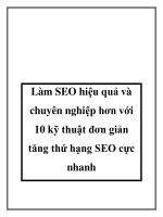 Làm SEO hiệu quả và chuyên nghiệp hơn với 10 kỹ thuật đơn giản tăng thứ hạng SEO cực nhanh potx