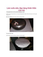 Làm sofa siêu đẹp tặng thiên thần của mẹ potx