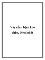 Vảy nến - bệnh khó chữa, dễ tái phát.Hiện nay, nguyên nhân gây bệnh này vẫn ppt