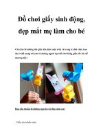 Đồ chơi giấy sinh động, đẹp mắt mẹ làm cho bé doc