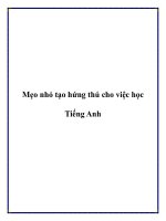 Mẹo nhỏ tạo hứng thú cho việc học Tiếng Anh pptx