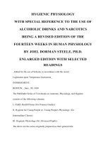 HYGIENIC PHYSIOLOGY WITH SPECIAL REFERENCE TO THE USE OF ALCOHOLIC DRINKS AND NARCOTICS BEING A REVISED EDITION OF THE FOURTEEN WEEKS IN HUMAN PHYSIOLOGY ppt