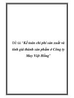 luận văn kế toán chi phí sản xuất và tính giá thành sản phẩm ở công ty may việt hồng