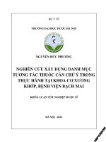 luận văn: NGHIÊN CỨU XÂY DỰNG DANH MỤC TƯƠNG TÁC THUỐC CẦN CHÚ Ý TRONG THỰC HÀNH TẠI KHOA CƠ XƯƠNG KHỚP, BỆNH VIỆN BẠCH MAI docx