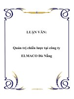LUẬN VĂN: Quản trị chiến lược tại công ty ELMACO Đà Nẵng pptx