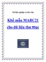 Tài liệu nghiệp vụ thư viện - Khổ mẫu MARC21 cho dữ liệu thư mục ppt