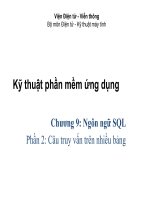 Kỹ thuật phần mềm ứng dụng - Chương 9: Ngôn ngữ SQL - Phần 2: Câu truy vấn trên nhiều bảng potx