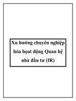 Xu hướng chuyên nghiệp hóa họat động Quan hệ nhà đầu tư (IR) docx