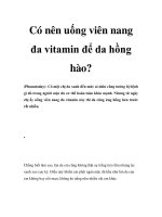 Có nên uống viên nang đa vitamin để da hồng hào? doc