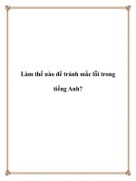 Làm thế nào để tránh mắc lỗi trong tiếng Anh?. potx