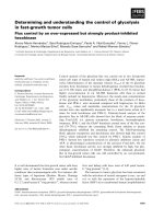 Báo cáo khoa học: Determining and understanding the control of glycolysis in fast-growth tumor cells Flux control by an over-expressed but strongly product-inhibited hexokinase pdf
