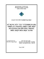 sử dụng xúc tác ytterbium (iii) triflat ( trifuorometansulfonat ytterbium (iii)) điều chế một số ester chi phương trong điều kiện hóa học xanh