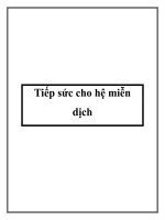 Tiếp sức cho hệ miễn dịch docx