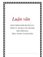 Luận văn: HOẠT ĐỘNG KINH DOANH CỦA CÔNG TY QUẢNG CÁO THƯƠNG MẠI THỜI GIAN THỰC TRẠNG VÀ GIẢI PHÁP pot
