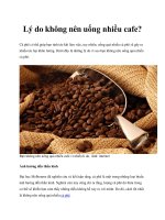 Lý do không nên uống nhiều cafe? potx