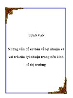 LUẬN VĂN: Những vấn đề cơ bản về lợi nhuận và vai trò của lợi nhuận trong nền kinh tế thị trường ppt