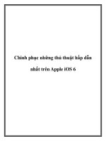 Chinh phục những thủ thuật hấp dẫn nhất trên Apple iOS 6. potx