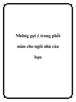 Những gợi ý trong phối màu cho ngôi nhà của bạn ppt