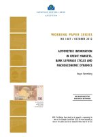WORKING PAPER SERIES NO 1487 / OCTOBER 2012: ASYMMETRIC INFORMATION IN CREDIT MARKETS, BANK LEVERAGE CYCLES AND MACROECONOMIC DYNAMICS doc