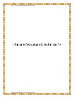 ĐỀTHI MÔN KINH TẾ PHÁT TRIỂN pptx