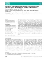 Báo cáo khoa học: Energetic coupling along an allosteric communication channel drives the binding of Jun-Fos heterodimeric transcription factor to DNA docx