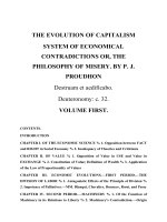 THE EVOLUTION OF CAPITALISM SYSTEM OF ECONOMICAL CONTRADICTIONS OR, THE PHILOSOPHY OF MISERY potx