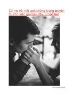 cứ mơ về một anh chàng trong truyện đi, còn việc gọi bạn dậy, cứ để tôi