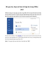 Bỏ qua tùy chọn nơi lưu trữ tập tin trong Office 2013 pot