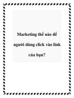 Marketing thế nào để người dùng click vào link của bạn? docx