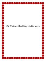 Cài Windows 8 Pro không cần bản quyền doc