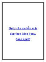 Gợi ý cho mẹ bầu mặc đẹp theo dáng bụng, dáng người ppt