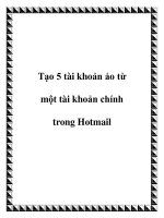 Tạo 5 tài khoản ảo từ một tài khoản chính trong Hotmail docx
