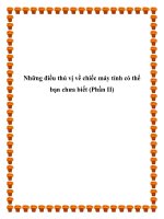 Những điều thú vị về chiếc máy tính có thể bạn chưa biết (Phần II) ppt