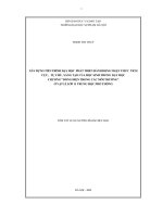 Xây dựng tiến trình dạy học phát triển hành động nhận thức tích cực, tự chủ, sáng tạo của học sinh trong dạy học chương ''Dòng điện trong các môi trường'' ở vật lí lớp 11 trung học phổ thông