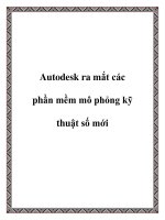 Autodesk ra mắt các phần mềm mô phỏng kỹ thuật số mới docx