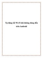 Tự động tắt Wi-Fi khi không dùng đến trên Android docx