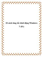 10 cách tăng tốc khởi động Windows 7 (P1) doc