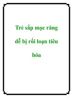 Trẻ sắp mọc răng dễ bị rối loạn tiêu hóa pptx