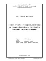 Nghiên cứu ứng dụng bộ điều khiển hiện đại cho hệ điều khiển các chuyển động của robot theo quỹ đạo phẳng