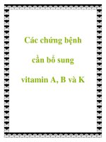 Các chứng bệnh cần bổ sung vitamin A, B và K pptx