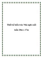 Thiết kế kiến trúc Nhà nghỉ cuối tuần 20m x 17m docx